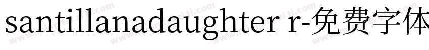 santillanadaughter r字体转换